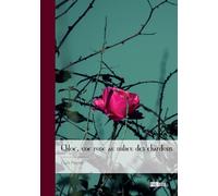 Chloé, une rose au milieu des chardons