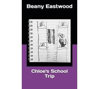 Chloe's School Trip: 2 (Chloe navigates the world)
