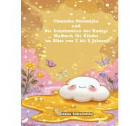 Chmurka Drzemijka und die Geheimnisse des Honigs.: Malbuch für Kinder im Alter von 2 bis 6 Jahren.
