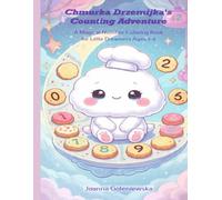 Chmurka Drzemijka's Counting Adventure.: A Magical Number Coloring Book for Little Dreamers Ages 2-6.