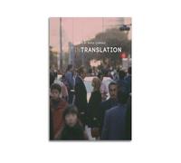 CHNT Póster de Lost in Translation para pared, pintura en lienzo, para sala de estar, dormitorio, decoración del hogar, oficina, póster de pared, gimnasio, pintura artística, 30 x 45 cm