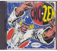 Cho-Zen - The Chozen One