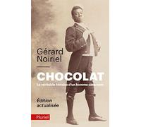 Chocolat: La véritable histoire d'un homme sans nom