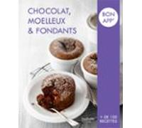 Chocolat Moelleux Et Fondants (ebook)
