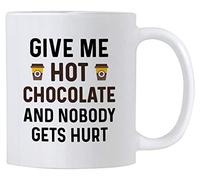 Chocolate Caliente, Dame Chocolate Caliente Y Nadie Saldrá Herido. Taza De Café Con Asa Tazas De Cerámica Chic Tazas De Desayuno Para Espresso Cacao Escuela 330Ml