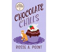 Chocolate Chills (A Mission Inn-possible Cozy Mystery)