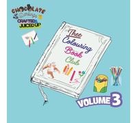 Chocolate Darlings: Thee Sip & Colour Edition VOL. 3