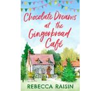 Chocolate Dreams At The Gingerbread Cafe (ebook)