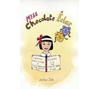 Chocolate Éclair Early Years: Volume Six Addendum: 6 (Chocoletta Early Years)