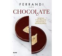 Chocolate. Ferrandi: Recetas y técnicas de una escula de excelencia (GASTRONOMIA)
