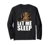 Chocolate Lab Let Me Sleep, marrón, perro de laboratorio, amante del labrador Manga Larga