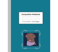 Chocolate Labrador Retriever Notebook: 110 Pages, 7.5 x 9.25"