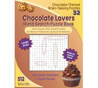 Chocolate Lovers Word Search Puzzle Book: Chocolate Themed Word List for Relaxing Breaks & Quiet Moments, Bite-Sized Puzzles for Gifting, Vacation, Holidays & Free Time, 8.5 x 11 inches, Large Print