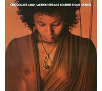 Chocolate Milk - Actions Speak Louder than Words