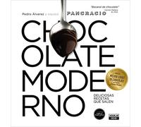 Chocolate moderno: Deliciosas recetas que salen (Gastronomía)