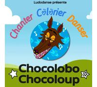 Chocolobo-Chocoloup - Livre de coloriage pour enfants de 3 à 10 ans: Coloriage, chanson, dessin animé et danse - avec QR codes