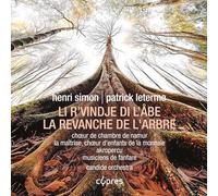Choeur de Chambre de Namur - La Revanche de l'Arbre
