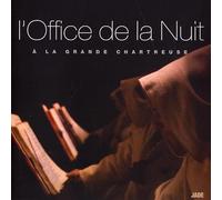 Choeur Des Moines De La G - Office De La Nuit A La Grande Chartreuse