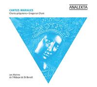 Choeur Des Moines De L'abbaye - Cantus Mariales: Gregorian Chant