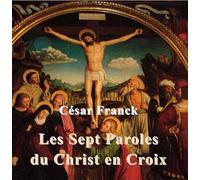 Choeur Orchestre F - Seven Last Words Of Christ On The Cross