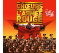 Choeurs De L'Armee Rouge - Les Choeurs De L'Armee Rouge Tournee Europeenne 2008