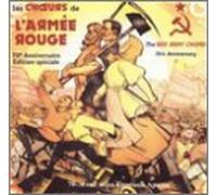 Choeurs de l'Armée rouge, Les - les Choeurs de l'Armée rouge : Edition spéciale 70e aniversaire