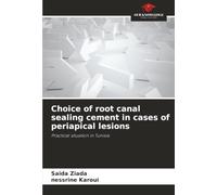 Choice of root canal sealing cement in cases of periapical lesions: Practical situation in Tunisia