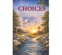 Choices: Freedom Over Fear & Calm in Life’s Chaos