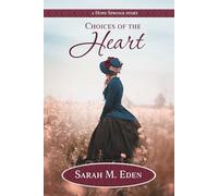 Choices of the Heart (Longing for Home)