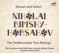 Choir And Orchestra Of The Ussr State Academic Bolshoi Theatre Fedin, Alexander Nesterenko, Evgeny - RIMSKY-KORSAKOV: Mozart & Salieri; The Noblewoman...