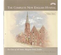 Choir of All Saints, Margaret Street - The Complete New English Hymnal, Volume 7
