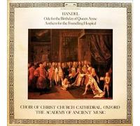CHOIR OF CHRIST CHURCH CATHEDRAL, OXFORD - handel: ode for the birthday of queen anne / anthem for the foundling LP