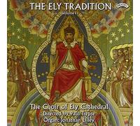 Choir Of Ely Cathedral & Trepte & Lilley - The Ely Tradition
