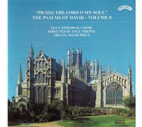 Ely Cathedral Choir - The Complete Psalms of David - Volume 8