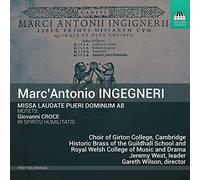 Choir Of Girton College - Ingegneri, Marc’antonio : Missa Laudate Pueri Dominum