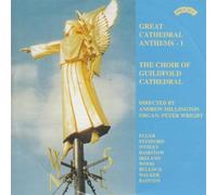 Choir of Guildford Cathedral, Andrew Millington - Great Cathedral Anthems