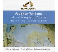 Choir of King's College, Cambridge - Vaughan Williams: Job, Mass in G minor, The Old Hundredth