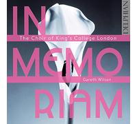 The Choir of King’s College London - In Memoriam