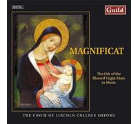 Choir of Lincoln College.Oxford - Britten, Bruckner, Byrd: Magnificat