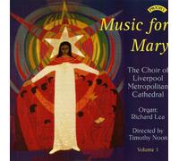 The Choir of Liverpool Metropolitan Cathedral - Music for Mary Volume 1