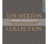 Choir of Merton College - The Merton Collection: Merton College At 750