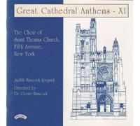 CHOIR OF SAINT THOMAS CHURCH (coro) - Great Cathedral Anthems, Volume 11