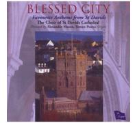 Choir of St Davids Cathedral - Blessed City - Favourite An