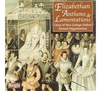 CHOIR OF THE NEW COLLEGE OXFORD (coro) - Elizabethan Antehms & Lamentat