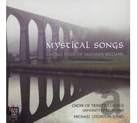 Choir of Trinity Col - Mystical Songs