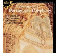 Choir of Westminster – Chefs D'Oeuvres De La Polyphonie Portugaise