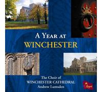Choir of Winchester Cathedr - A Year At Winchester
