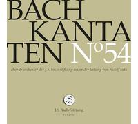 Choir & Orchestra of the J.S. Bach Foundation - Chor der J. S. Bach-Stiftung - Bach Kantaten N°54