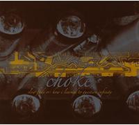 Choke - Slow Fade Or:How..Learned to..