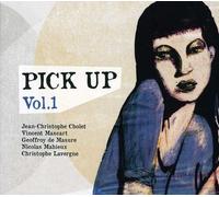 Cholet, Jean-Christophe - Pick Up, Vol.1 [Import]